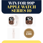 Win an Apple Watch series 10 for just 99p a ticket at House of Luxx
